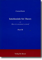 Intuitionistic Set Theory Part II (Forschungsarbeit)