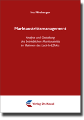 Marktaustrittsmanagement (Doktorarbeit) Marktaustrittsmanagement (Doktorarbeit)