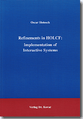 Refinements in HOLCF: Implementation of Interactive Systems (Forschungsarbeit)