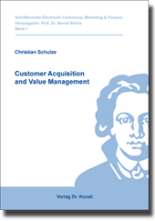 Dissertation: Customer Acquisition and Value Management