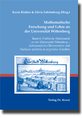 Mathematische Forschung und Lehre an der Universität Wittenberg (Forschungsarbeit) Mathematische Forschung und Lehre an der Universität Wittenberg (Forschungsarbeit)