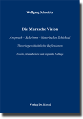 Forschungsarbeit: Die Marxsche Vision