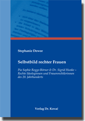 Dissertation: Selbstbild rechter Frauen