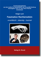 Faszination Rechtsmedizin (Sonderband)