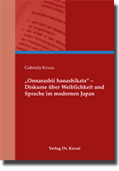 Forschungsarbeit: „Onnarashii hanashikata“ – Diskurse über Weiblichkeit und Sprache im modernen Japan