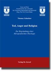 Habilitationsschrift: Tod, Angst und Religion
