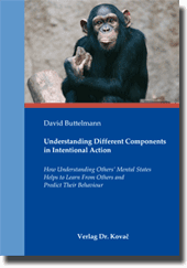Dissertation: Understanding Different Components in Intentional Action