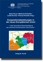 Tagungsband: Kooperationsbeziehungen in der neuen Europäischen Union