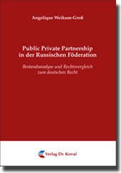 Public Private Partnership in der Russischen Föderation (Doktorarbeit)