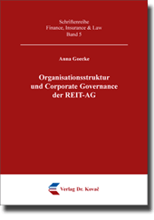 Organisationsstruktur und Corporate Governance der REIT-AG (Doktorarbeit)