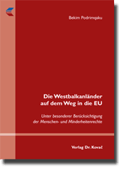 Doktorarbeit: Die Westbalkanländer auf dem Weg in die EU