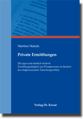 Dissertation: Private Ermittlungen