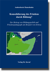 Dissertation: Konsolidierung des Friedens durch Bildung?