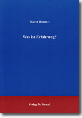 : Was ist Erfahrung?