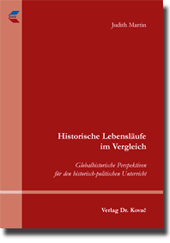 Historische Lebensläufe im Vergleich (Doktorarbeit) Historische Lebensläufe im Vergleich (Doktorarbeit)