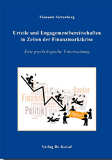 Urteile und Engagementbereitschaften in Zeiten der Finanzmarktkrise (Dissertation)