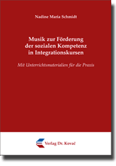 Forschungsarbeit: Musik zur Förderung der sozialen Kompetenz in Integrationskursen