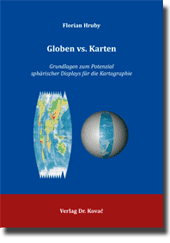 Dissertation: Globen vs. Karten