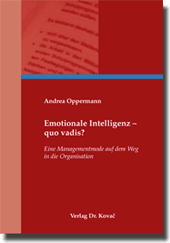 Emotionale Intelligenz – quo vadis? (Doktorarbeit)