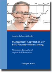 Management Approach in der F&E-Finanzberichterstattung (Dissertation)
