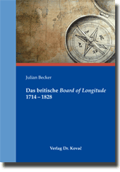 Dissertation: Das britische Board of Longitude 1714–1828