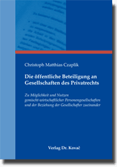 Die öffentliche Beteiligung an Gesellschaften des Privatrechts (Dissertation)