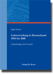 Dissertation: Lohnverteilung in Deutschland 1984 bis 2008