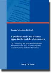 Kapitalmarktrecht und Normen gegen Wettbewerbsbeschränkungen (Dissertation)