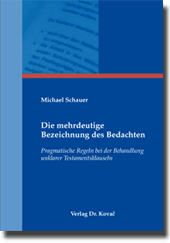 Dissertation: Die mehrdeutige Bezeichnung des Bedachten