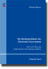 Doktorarbeit: Die Rechtsprobleme des Electronic Government