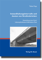 Dissertation: Instandhaltungsintervalle und -kosten von Straßenbrücken