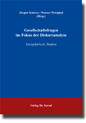 Sammelband: Gesellschaftsfragen im Fokus der Diskursanalyse