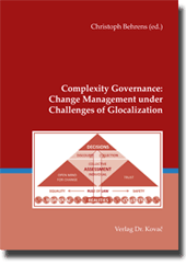 Complexity Governance: Change Management under Challenges of Glocalization (Forschungsarbeit)