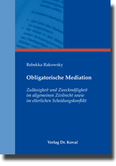 Dissertation: Obligatorische Mediation