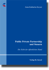Public Private Partnership und Steuern (Dissertation)