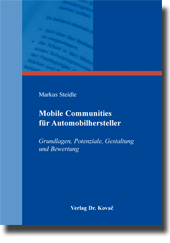 Dissertation: Mobile Communities für Automobilhersteller