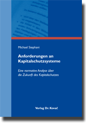 Anforderungen an Kapitalschutzsysteme (Dissertation)