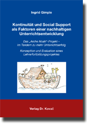 Dissertation: Kontinuität und Social Support als Faktoren einer nachhaltigen Unterrichtsentwicklung