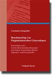 Benchmarking von Flughafenbetreiber-Unternehmen (Dissertation)