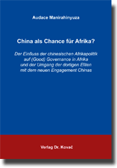 China als Chance für Afrika? (Dissertation) China als Chance für Afrika? (Dissertation)