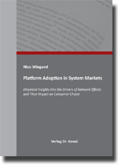 Doktorarbeit: Platform Adoption in System Markets