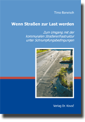 Doktorarbeit: Wenn Straßen zur Last werden