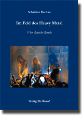 Doktorarbeit: Im Feld des Heavy Metal