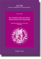Forschungsarbeit: Der ChildebertRing und andere frühmittelalterliche Siegelringe