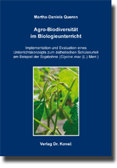  Doktorarbeit: AgroBiodiversität im Biologieunterricht