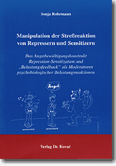 Manipulation der Streßreaktion von Repressern und Sensitizern (Forschungsarbeit) Manipulation der Streßreaktion von Repressern und Sensitizern (Forschungsarbeit)