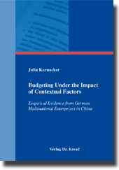 Budgeting Under the Impact of Contextual Factors (Dissertation) Budgeting Under the Impact of Contextual Factors (Dissertation)