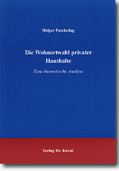 Die Wohnortwahl privater Haushalte (Doktorarbeit) Die Wohnortwahl privater Haushalte (Doktorarbeit)