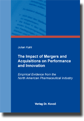Forschungsarbeit: The Impact of Mergers and Acquisitions on Performance and Innovation