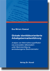 Dissertation: Globale identitätsorientierte Arbeitgebermarkenführung